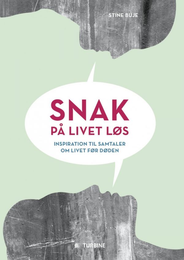 Snak På Livet Løs - Stine Buje - Bog