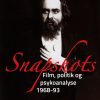 Snapshots. Film, politik og psykoanalyse 1968-93 (Bog)