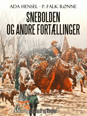 Snebolden og andre fortællinger (E-bog)