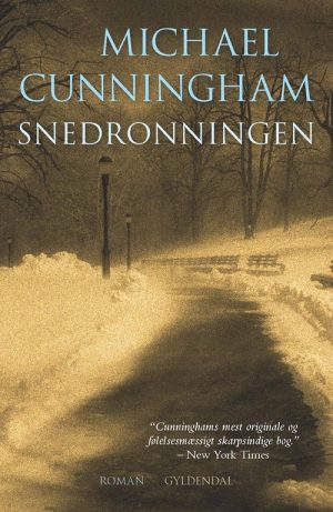 Snedronningen - Michael Cunningham - Bog