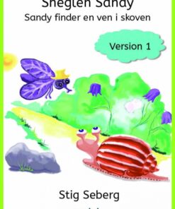 Sneglen Sandy - Sandy finder en ven i skoven Vers. 1 (E-bog)