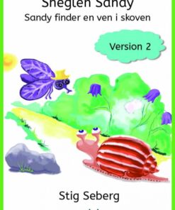 Sneglen Sandy - Sandy finder en ven i skoven Vers. 2 (E-bog)