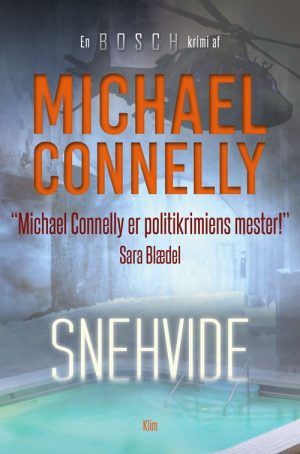 Snehvide - Michael Connelly - Bog