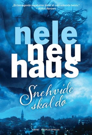 Snehvide Skal Dø - Nele Neuhaus - Bog