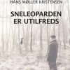 Sneleoparden er utilfreds (Bog)