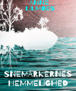 Snemarkernes hemmelighed (Bog)