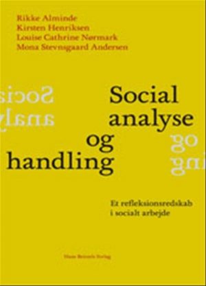 Social Analyse Og Handling - Kirsten Henriksen - Bog