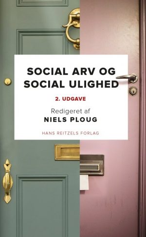 Social Arv Og Social Ulighed - Niels Ploug - Bog