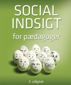 Social Indsigt For Pædagoger - Jens Horsholt Mikkelsen - Bog