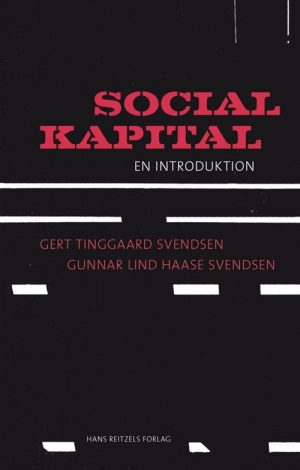 Social Kapital - Gert Tinggaard Svendsen - Bog