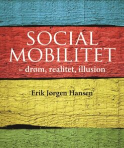 Social Mobilitet - Erik Jørgen Hansen - Bog
