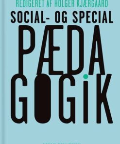 Social- Og Specialpædagogik - Holger Kjærgaard - Bog
