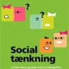 Social Tænkning - Michelle Garcia Winner - Bog
