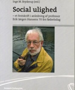 Social Ulighed - Inge M. Bryderup - Bog