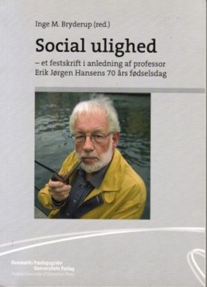 Social Ulighed - Inge M. Bryderup - Bog