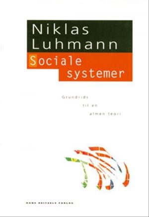 Sociale Systemer - Niklas Luhmann - Bog