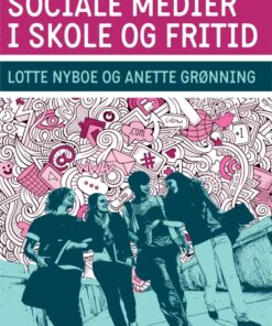 Sociale medier i skole og fritid (E-bog)