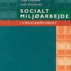 Socialt Miljøarbejde I Lokalsamfundet - Lars Uggerhøj - Bog