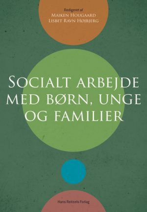 Socialt arbejde med børn, unge og familier (Bog)