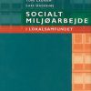 Socialt miljøarbejde i lokalsamfundet (Bog)