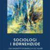 Sociologi I Børnehøjde - Frederik Hertel - Bog