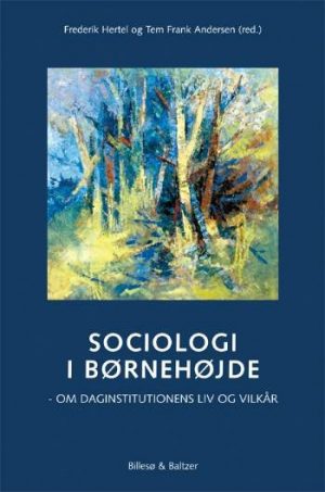 Sociologi I Børnehøjde - Frederik Hertel - Bog