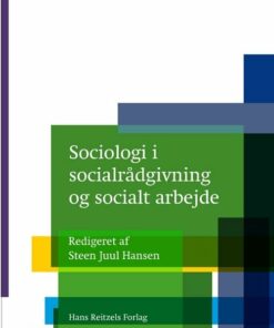 Sociologi I Socialrådgivning Og Socialt Arbejde - Maria Appel Nissen - Bog