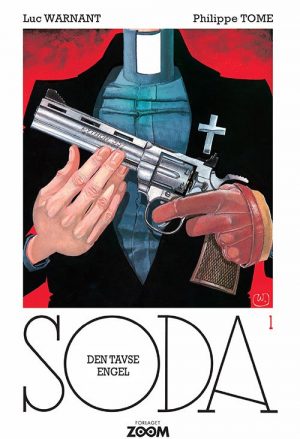 Soda 1: Den Tavse Engel - Philippe Tome - Tegneserie