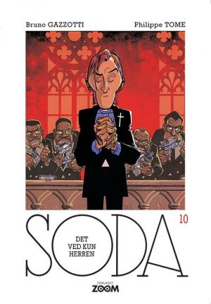 Soda 10: Det Ved Kun Herren - Philippe Tome - Tegneserie