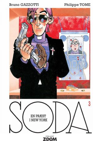 Soda 3: En Præst I New York - Philippe Tome - Tegneserie