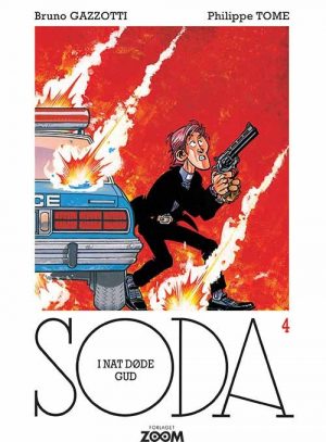 Soda 4: I Nat Døde Gud - Philippe Tome - Tegneserie