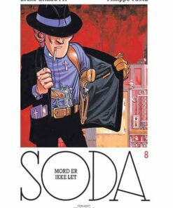 Soda 8: Mord Er Ikke Let - Philippe Tome - Tegneserie