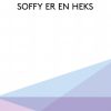 Soffy er en heks (E-bog)