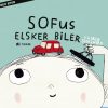 Sofus elsker biler (E-bog)