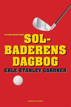 Solbaderens Dagbog - Erle Stanley Gardner - Bog