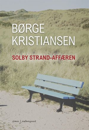 Solby Strand-affæren - Børge Kristiansen - Bog