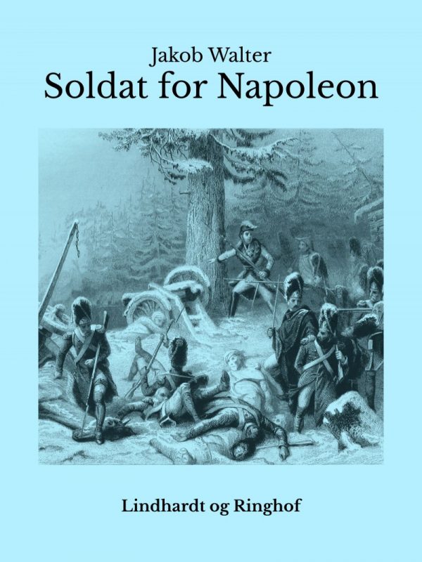 Soldat For Napoleon - Jakob Walter - Bog