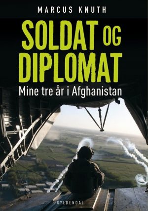 Soldat Og Diplomat - Marcus Knuth - Bog