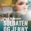 Soldaten Og Jenny - Peter Bredahl - Bog