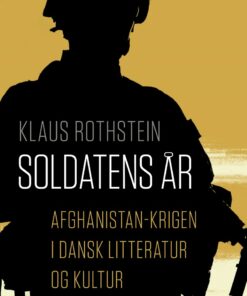 Soldatens år - Klaus Rothstein - Bog