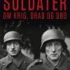 Soldater - Sönke Neizel - Bog