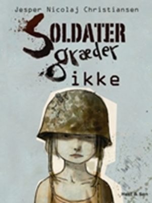 Soldater græder ikke (Bog)