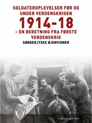 Soldateroplevelser før og under verdenskrigen 1914-18 (E-bog)