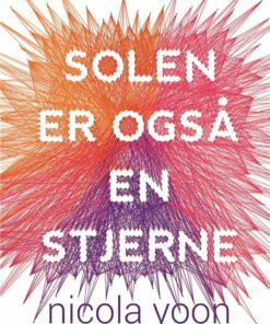 Solen Er Også En Stjerne - Nicola Yoon - Bog