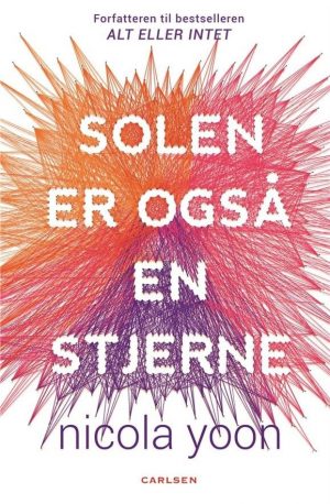 Solen Er Også En Stjerne - Nicola Yoon - Bog