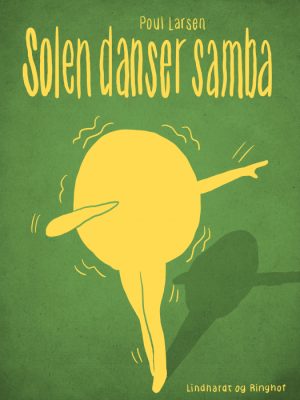 Solen danser samba (E-bog)