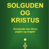 Solguden og Kristus (E-bog)