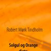 Solgul og orange (E-bog)