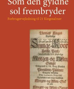 Som Den Gyldne Sol Frembryder - Niels Thomsen - Bog