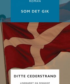 Som Det Gik - Ditte Cederstrand - Bog
